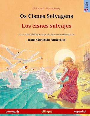 Os Cisnes Selvagens - Los cisnes salvajes (português - espanhol)