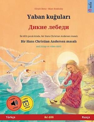 Yaban ku&#287;ular&#305; - &#1044;&#1080;&#1082;&#1080;&#1077; &#1083;&#1077;&#1073;&#1077;&#1076;&#1080; (Türkçe - Rusça)