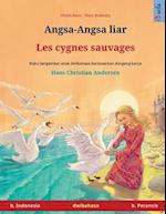 Angsa-Angsa liar - Les cygnes sauvages (b. Indonesia - b. Perancis)