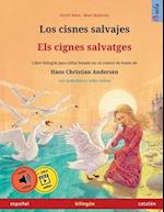 Los cisnes salvajes - Els cignes salvatges (español - catalán)