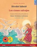 Divoké labut&#283; - Los cisnes salvajes (&#269;esky - span&#283;lsky)