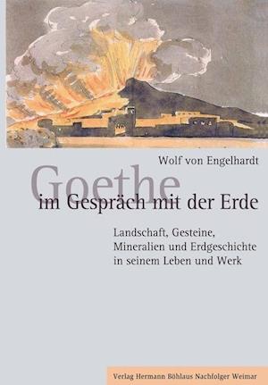 Goethe im Gespräch mit der Erde