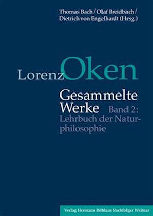 Lorenz Oken – Gesammelte Werke