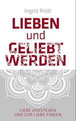 Lieben und Geliebt Werden