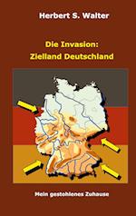 Die Invasion: Zielland Deutschland