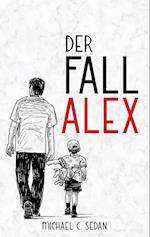 Der Fall Alex