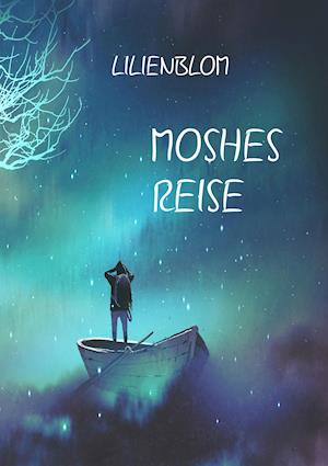 Moshes Reise