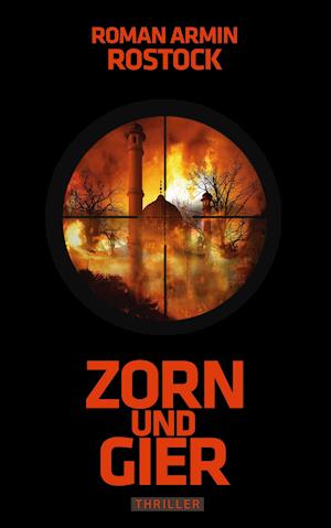 Zorn und Gier