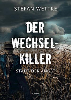 Der Wechsel-Killer