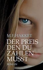 Hakket, M: Preis den du zahlen musst