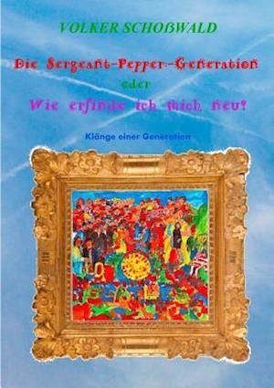 Die Sergeant-Pepper-Generation