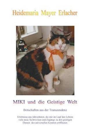 Miki und die Geistige Welt