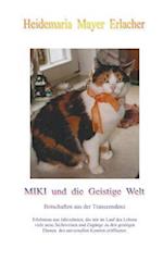 Miki und die Geistige Welt