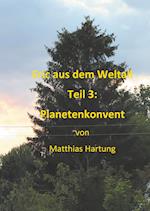 Eric aus dem Weltall - Teil 3:  Planetenkonvent