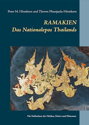 RAMAKIEN. Das Nationalepos Thailands