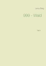 999 - Wald
