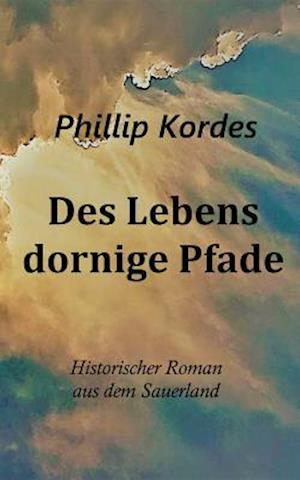 Des Lebens dornige Pfade