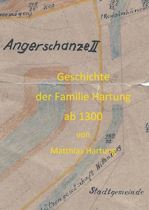 Geschichte der Familie Hartung ab 1300