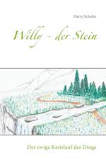 Willy - der Stein