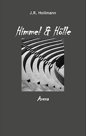 Himmel und Hölle