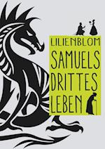 Samuels drittes Leben