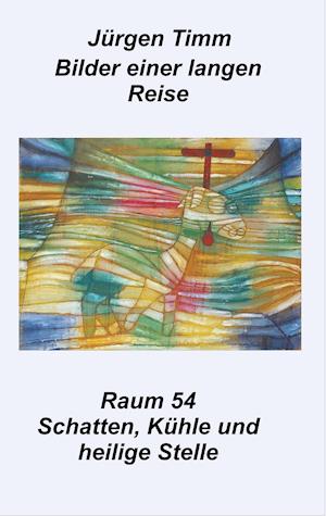 Raum 54 Schatten, Kühle und heilige Stille