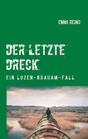 Der letzte Dreck