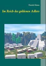 Im Reich des goldenen Adlers