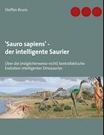 'Sauro sapiens' - der intelligente Saurier