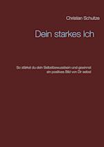 Dein starkes Ich