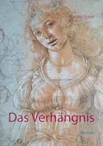 Das Verhängnis