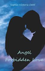 Angel  - Forbidden Love