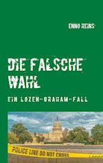 Die falsche Wahl