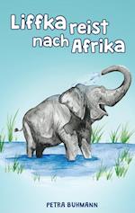 Liffka reist nach Afrika