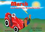 Marek und das rote Rutscheauto