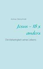 Jesus - 18 x anders