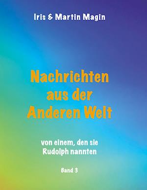 Nachrichten aus der Anderen Welt (Band 3)