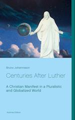 Centuries After Luther