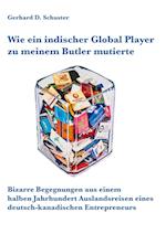 Wie ein indischer Global Player zu meinem Butler mutierte