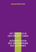 Mit Christus in der Endzeit leben