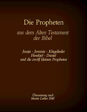 Die Propheten aus dem Alten Testament der Bibel