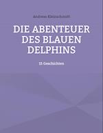 Die Abenteuer des blauen Delphins