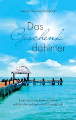 Das Geschenk dahinter