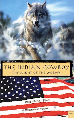 The Indian Cowboy 1:The Night of the Wolves