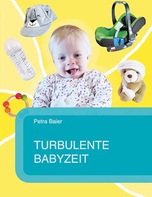 Turbulente Babyzeit