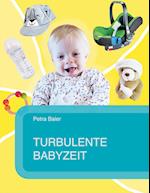 Turbulente Babyzeit