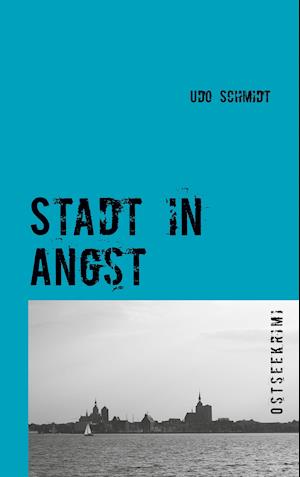 Stadt in Angst