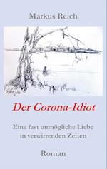 Der Corona-Idiot