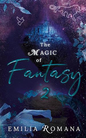 The Magic of Fantasy 2