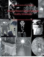Wicked Weird World beyond reality timelines